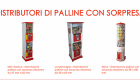 Distributori palline con sorpresa